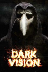 Dark Vision - Movie