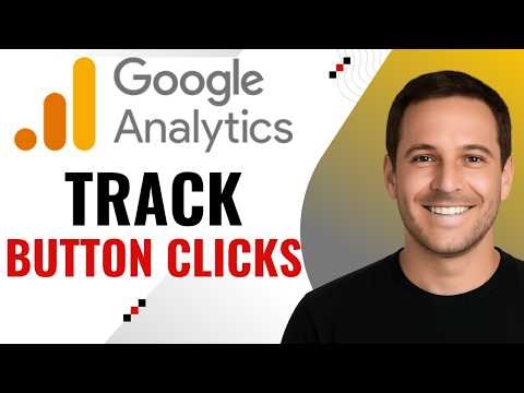 How to Track Button Clicks in Google Analytics