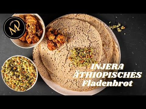 Injera - Traditional Ethiopian flatbread made with teff flour