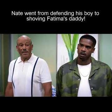 Tyler Perry's Zatima | Nate Was Willing To Throw Hands With Fatima's Dad After He Threatened Zac!