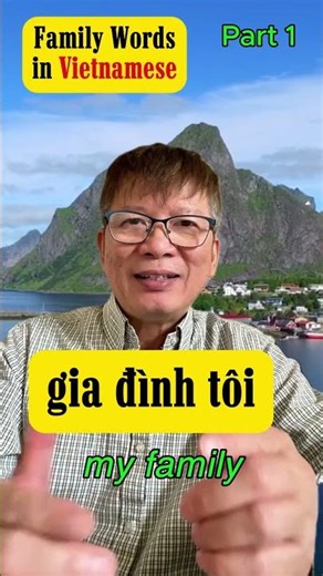 👨‍👩‍👧 Learn Family Vocabulary in Vietnamese - Part 1