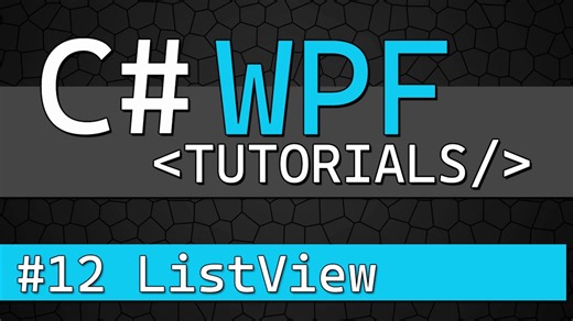 C# WPF Tutorial #12 - ListView