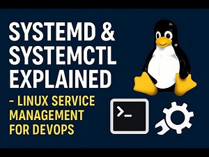 Systemd & systemctl Explained – Linux Service Management for DevOps