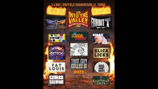 Two indoor stages = The warm one. Into The Valley 1–3 May • Driffield Showground Line-up locked in. BIKES • BEERS • BANDS www.intothevalley.co.uk #intothevalley #motorcyclerally #yorkshirebikers | Yorkshire MAG Motorcycle Bike Rallies