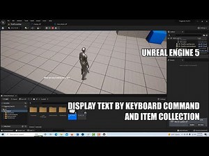 Display Text and Item Collection with a Keyboard Command in Unreal Engine 5