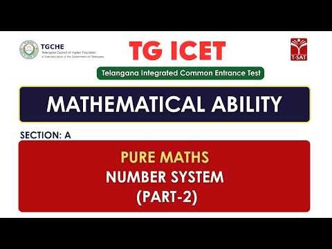 ICET | Mathematical Ability (Section-A) | Pure Maths: Number System (Part-2) | T-SAT