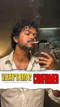 Vijay Thalapathi's LEO 2 Confirmed?