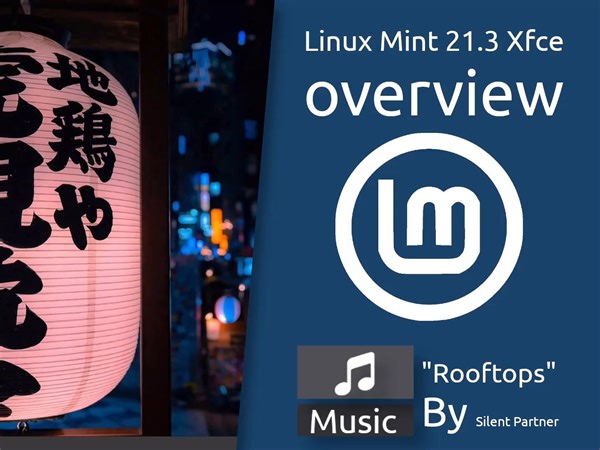 Linux Mint 21.3 Xfce概述 | 轻，简单，高效