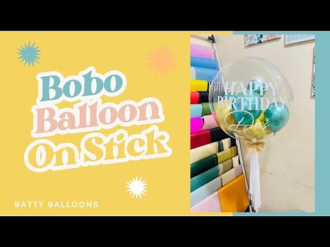 Step by Step: Bobo Balloon on Stick