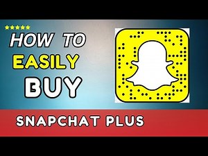 How to Buy Snapchat plus Easily (2025)- Step by step guide