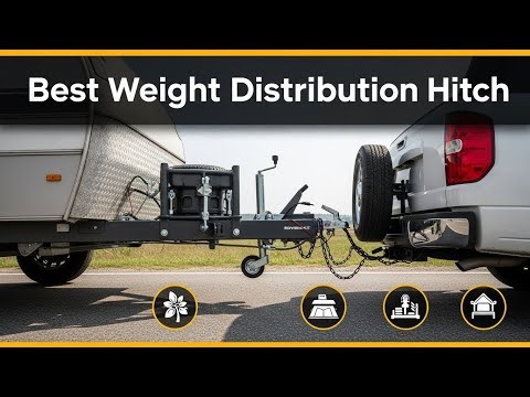 TOP 5 Best Weight Distribution Hitch 2025 | Weight Distribution Hitches For Safe Towing