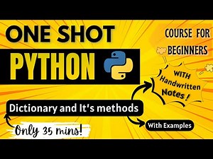 One Shot Dictionary and it's Methods | Python for Beginners