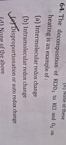 64. The decomposition of KCIO3​ to KCl and O2​ on heating is an... | Filo