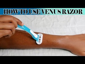 How To Use Gillette Venus Razor | Shaving Made Easy | Hair Removal with Razor