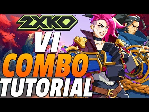 2XKO Vi Combos - 2XKO Vi Combos Tips & Tricks