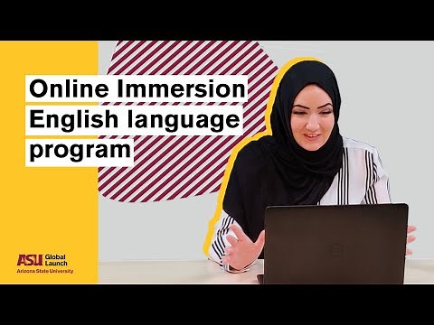 Global Launch: Online Immersion English language program | Arizona State University