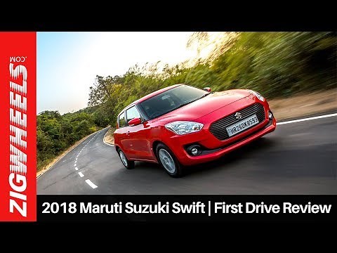 Maruti Suzuki Swift | First Drive Review | ZigWheels.com