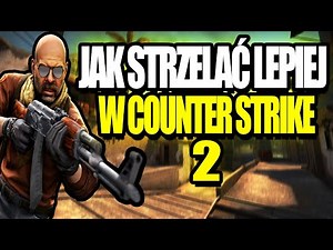 JAK GRAĆ LEPIEJ W CS2 ? CZYLI PORADNIK JAK LEPIEJ STRZELAĆ W COUNTER STRIKE 2 !