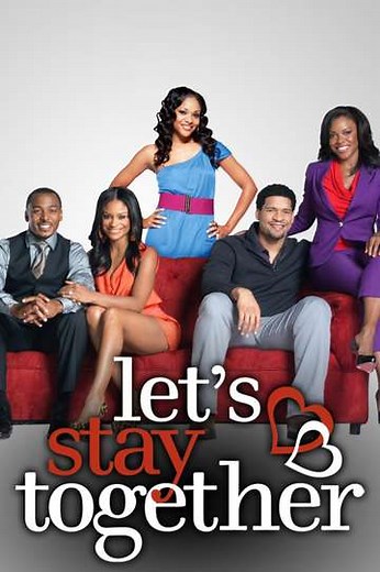 Let's Stay Together (2011-2013) - TV Show