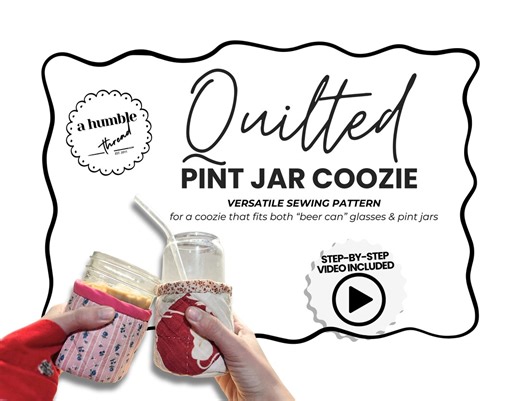 Quilted Pint Jar Coozie | Printable Sewing Pattern (PDF File)