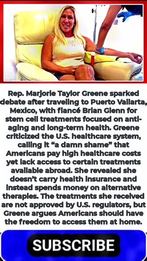 ‘It’s a Damn Shame’: MTG Rips US Healthcare As She Undergoes Stem Cell Treatment In Mexico