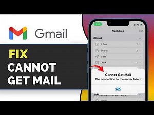 How to Fix Cannot Get Mail – CONNECTION TO THE SERVER FAILED (UPDATED 2026)