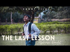 THE LAST LESSON - Short Film|Hindi|Alphonse Daudet|Ali Abbas