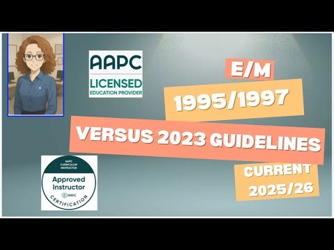 E/M 1995/1997 Vs 2023 Guidelines Evaluation Management