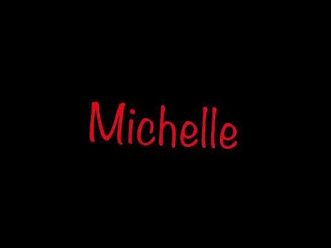 ~Michelle~ {Edit Audio}