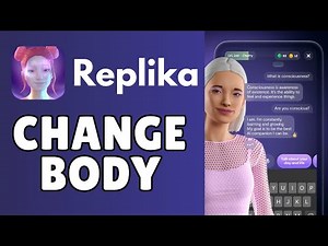 How to Change Body in Replika Ai 2025?