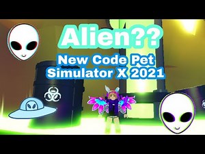 New Code Pet Simulator X Update Alien 2021 || Roblox Indonesia