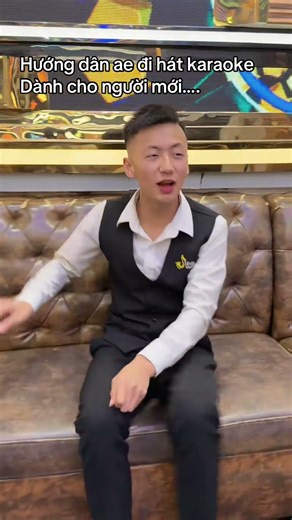 HƯỚNG DẪN ĐI HÁT KARAOKE CHO NGƯỜI MỚI | KHÁNH BƯỚNG