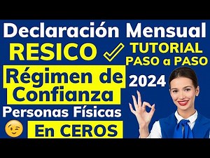 Tutorial DECLARACION RESICO Como Llenar Declaración MENSUAL en CEROS✅RégimenSimplificadodeConfianza