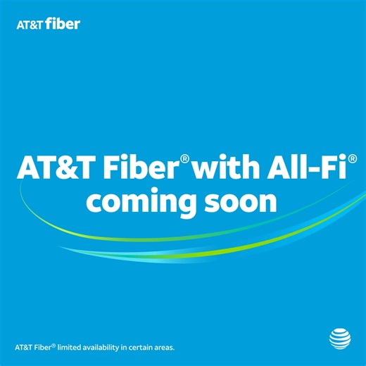 AT&T Fiber® with All-Fi® is coming soon. Hyper-fast internet in more corners of your home. | AT&T | Facebook