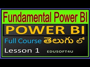 Fundamentals of Power BI- Power BI Online Course in Telugu-Lesson 1