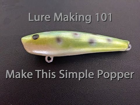 How To Make A Balsa Popper Lure