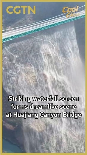 Striking waterfall screen creates dreamlike scene at Huajiang Canyon Bridge #coolchina