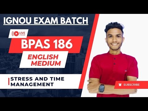 #16 BPAS 186| STRESS AND TIME MANAGEMENT| IMPORTANT QUESTIONS MARATHON |IGNOU WALAY AAYUSH SIR