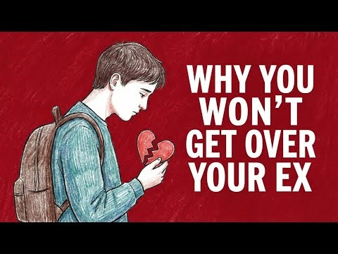 Why You Cant Let Go Of Your Ex | The Psychology Of Attachment