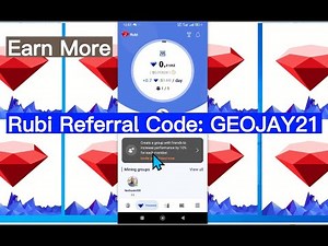 Rubi mining App: Create Invitation Code And Share For Better Performance To Earn More