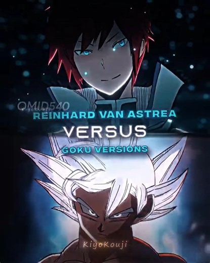 Goku Versions vs Reinhard Van Astrea
