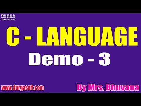 C - LANGUAGE tutorials || Demo - 3 || by Mrs. Bhuvana On 21-09-2022 @11AM IST