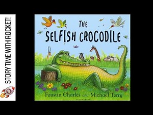 📚THE SELFISH CROCODILE – FAUSTIN CHARLES & MICHAEL TERRY – FUN BOOKS FOR PRIMARY SCHOOL CHILDREN!