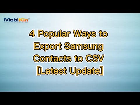 4 Popular Ways to Export Samsung Contacts to CSV [Latest Update]