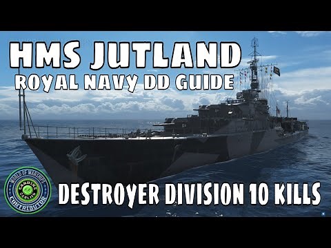 How to Play HMS Jutland World of Warships Wows Royal Navy DD Guide