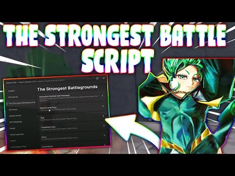 *NEW* The Strongest Battlegrounds Script (PASTEBIN 2024) (OP SCRIPT )