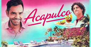 Meet The Cast Of “Acapulco” - TVovermind