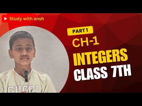 Class 7th NCERT CHAPTER-1 EXPLAINED |EASY MATHMATICS FOR CLASS 7TH CLASS STUDENTS| PART-1