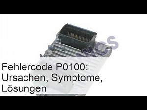 Alles über den Fehlercode P0100: Ursachen, Symptome und Lösungen - Autoblätter 24