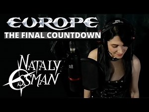 Europe - The Final Countdown cover by Nataly Ossman